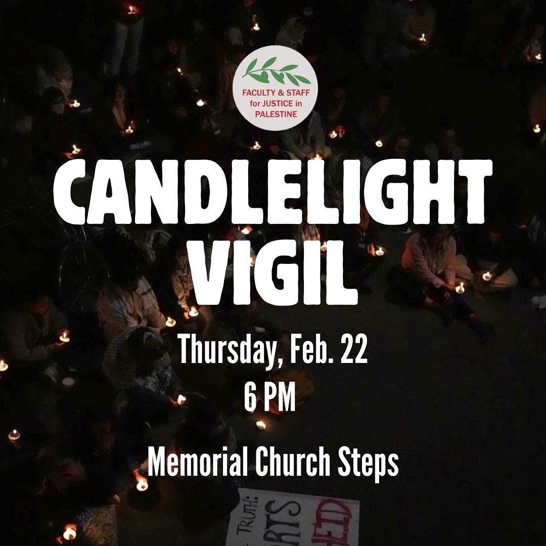 Join us in mourning, love, and solidarity. 
February 22nd 6pm 
Memorial Church Steps, Cambridge, MA