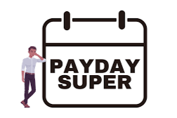 Pay Day Super is coming 01 July 2026