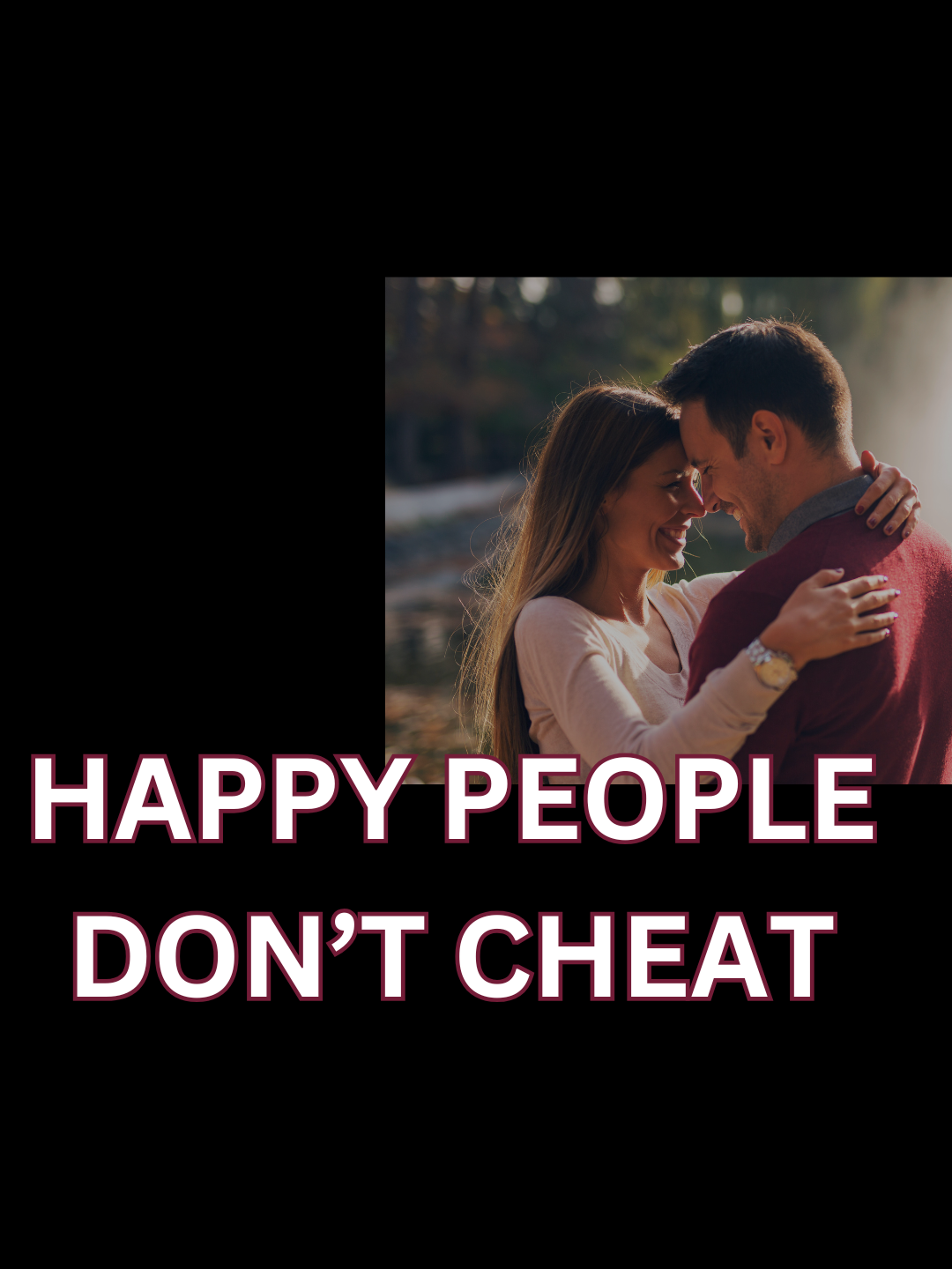 Do Happy People Cheat? I Don't Think So.