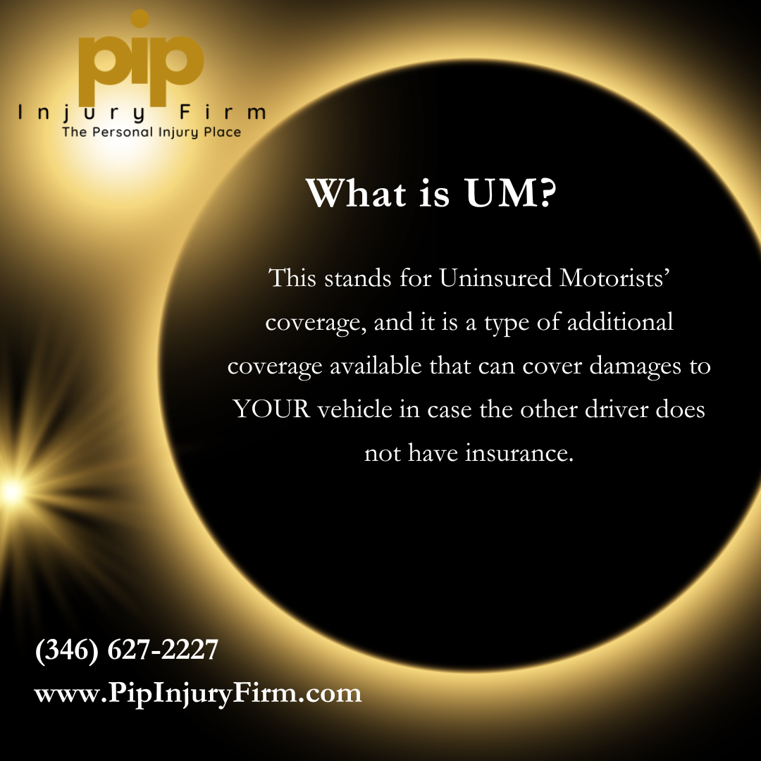 What is UM insurance coverage?