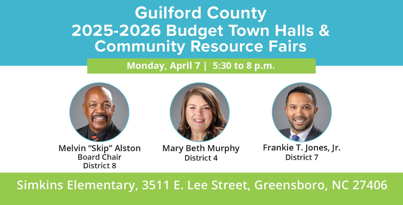 Guilford County 2025-2026 Budget Town Halls and Community Resource Fairs 