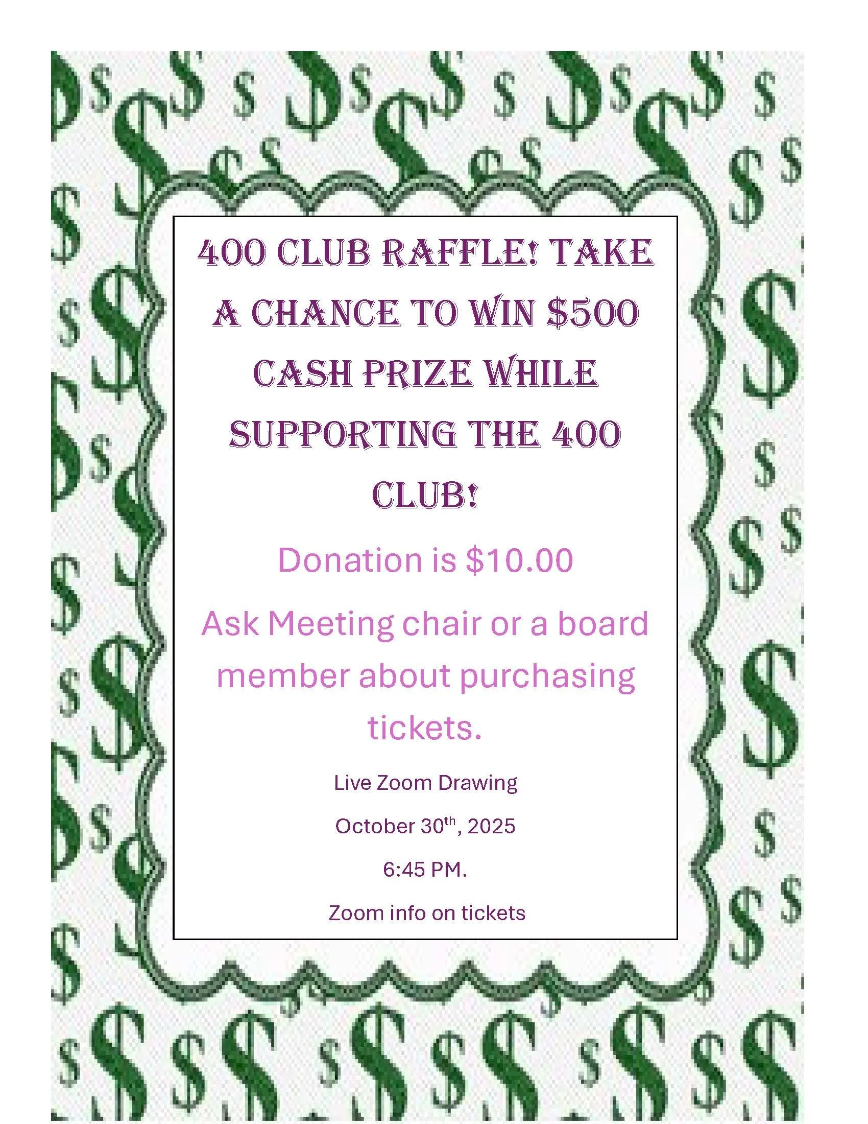 400 Club raffle. $500 cash prize
