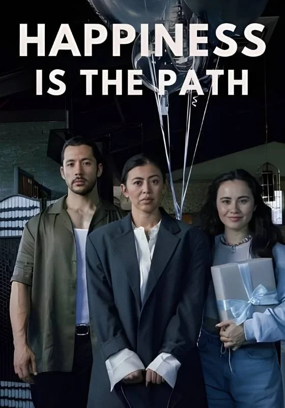 Poster for web series 'Happiness is the Path'. Three young adults standing at a celebration, with balloons. The words 'Happiness is the path' appear above them.