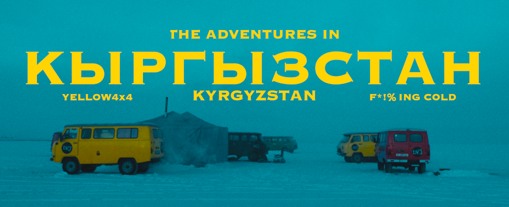 The Adventures In Kyrgyzstan