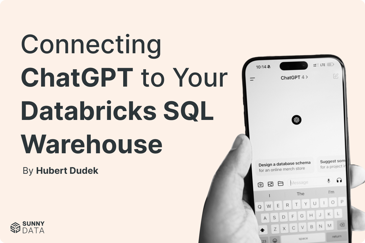 Connecting ChatGPT to Your Databricks SQL Warehouse