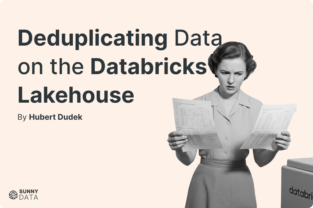 Deduplicating Data on the Databricks Lakehouse: Making joins, BI, and AI queries “safe by default.”