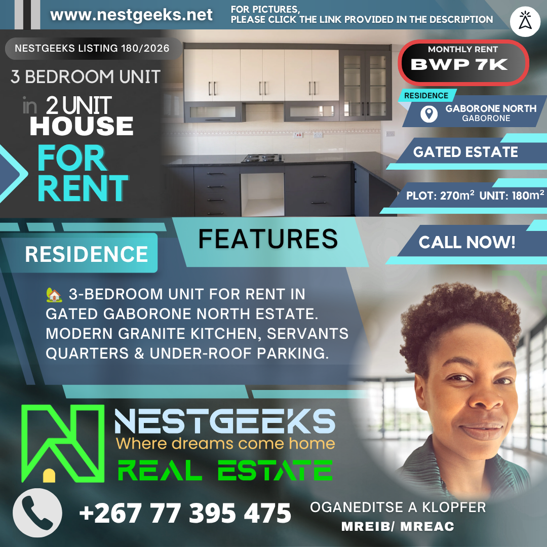 Modern 3 Bedroom Unit in Gaborone North Gated Estate – Nest 180/2026