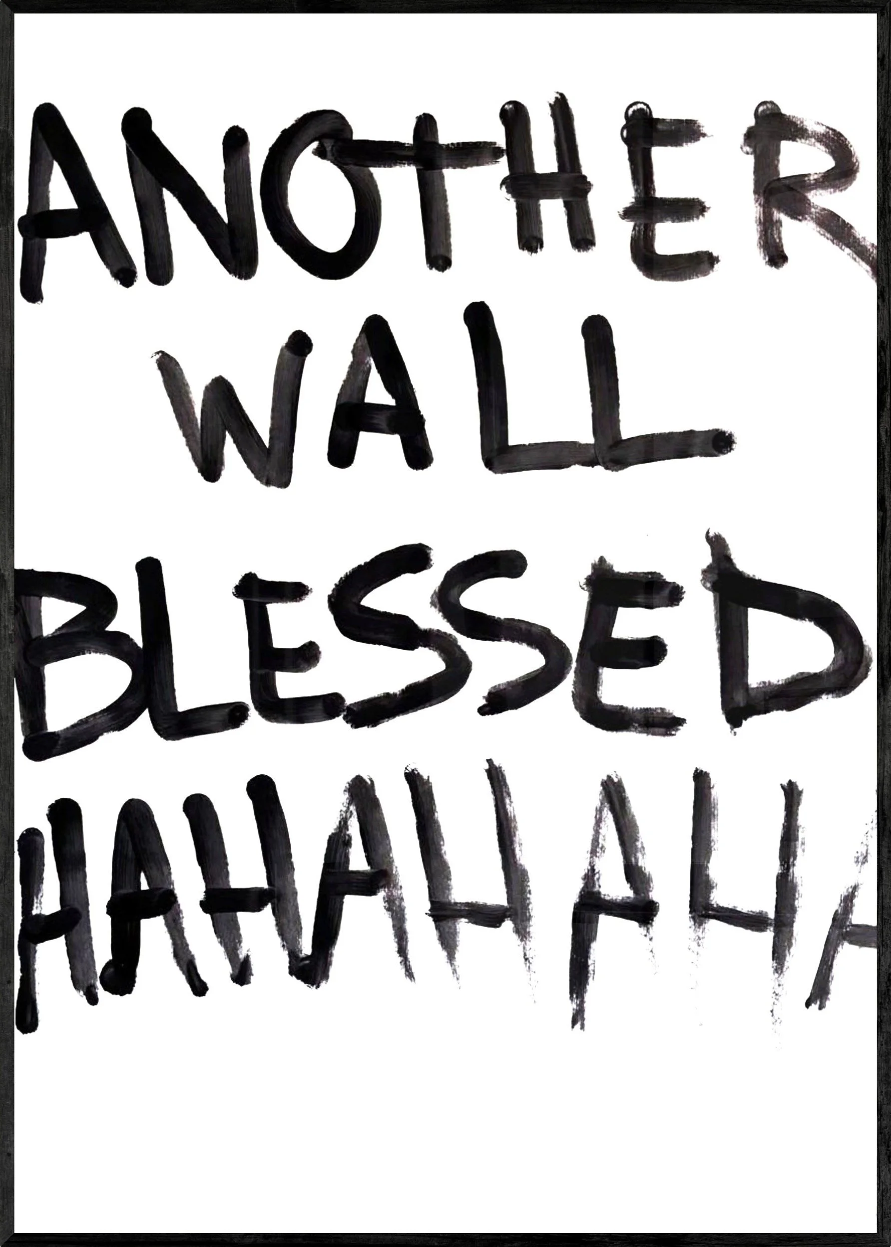 8. ANOTHER WALL BLESSED. 70 x 100 cm. ACRYLIC ON 400g PAPER