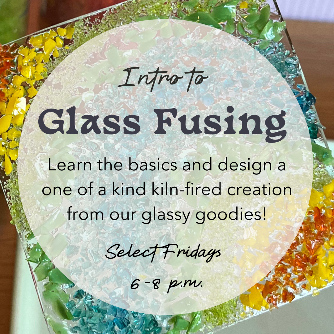 Fusing Fridays Session (Multiple Dates)