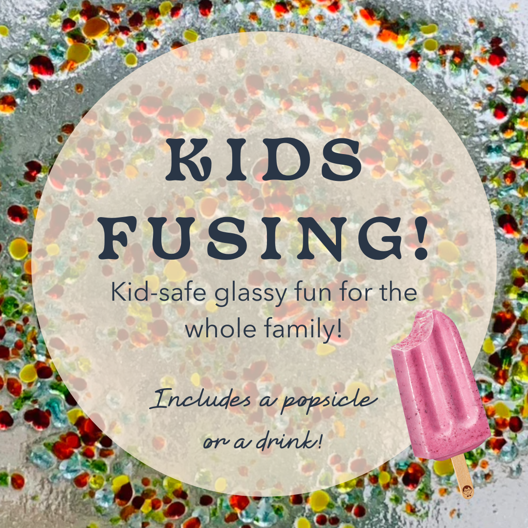 Kids Glass Fusing Class (Select Your Date!)