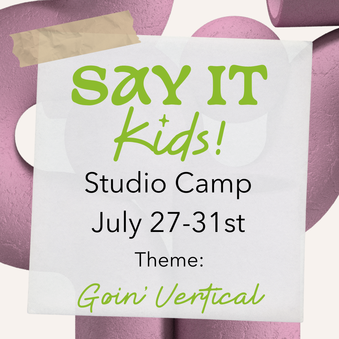 Studio Summer Camp: Goin' Vertical (July 27-31st)