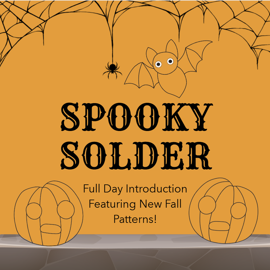 Spooky Solder: Full Day Copper Foil Deep Dive!