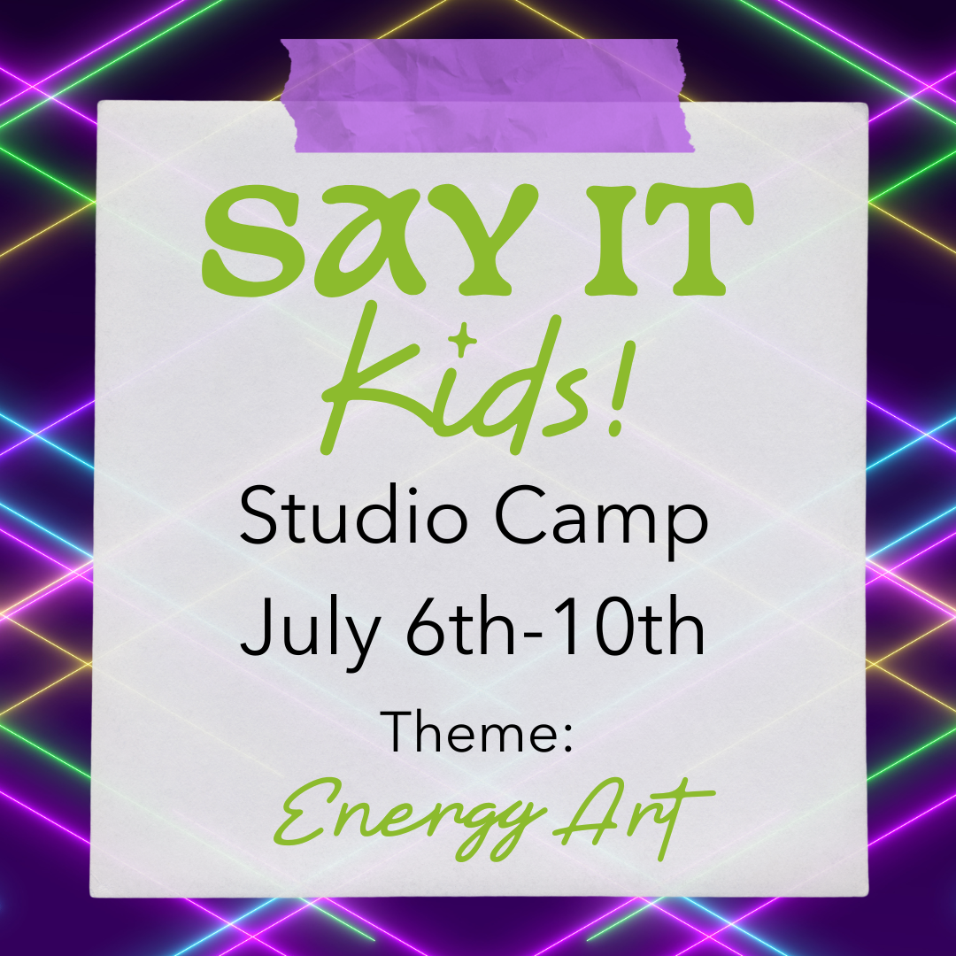 Studio Summer Camp: Energy Art! (July 6th-10th)