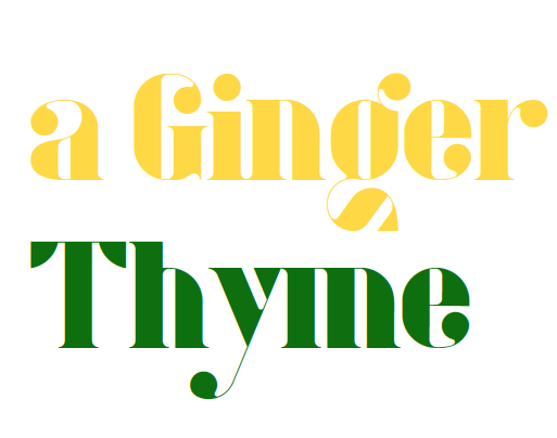 A GINGER THYME