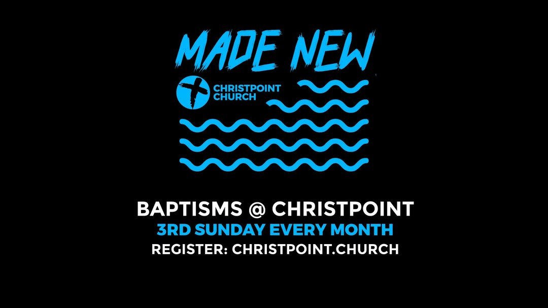 This Sunday we are having baptisms! If you are ready to profess your love for Jesus, get registered here:

https://christpointlive.churchcenter.com/registrations/events/2156900