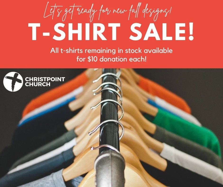 Attention!!
New fall designs are coming soon! Let's clear out some inventory!
All t-shirts are available for a $10 donation!