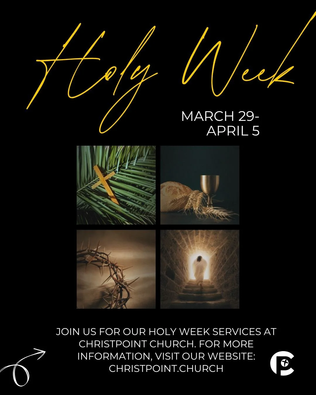 Join us for Holy Week at Christpoint Church.