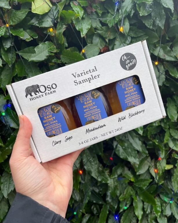 New Product!
Oso Honey Varietal Sampler makes a great stocking stuffer or addition to any kitchen's pantry. 

Featuring 3, 8oz bottles of...
-Clary Sage
-Meadowfoam
-Wild Blackberry
All in one gift box with variety descriptions for each!

You can hav