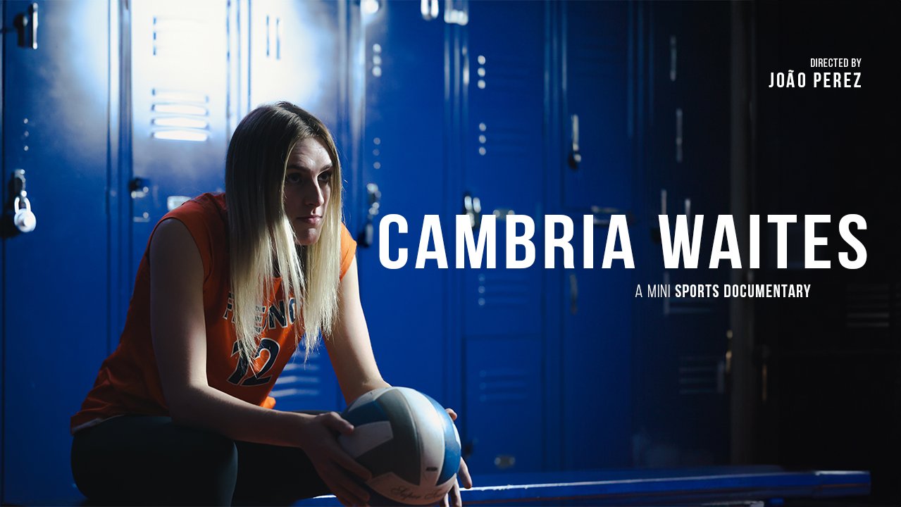 Cambria Waites - A Mini Sports Documentary