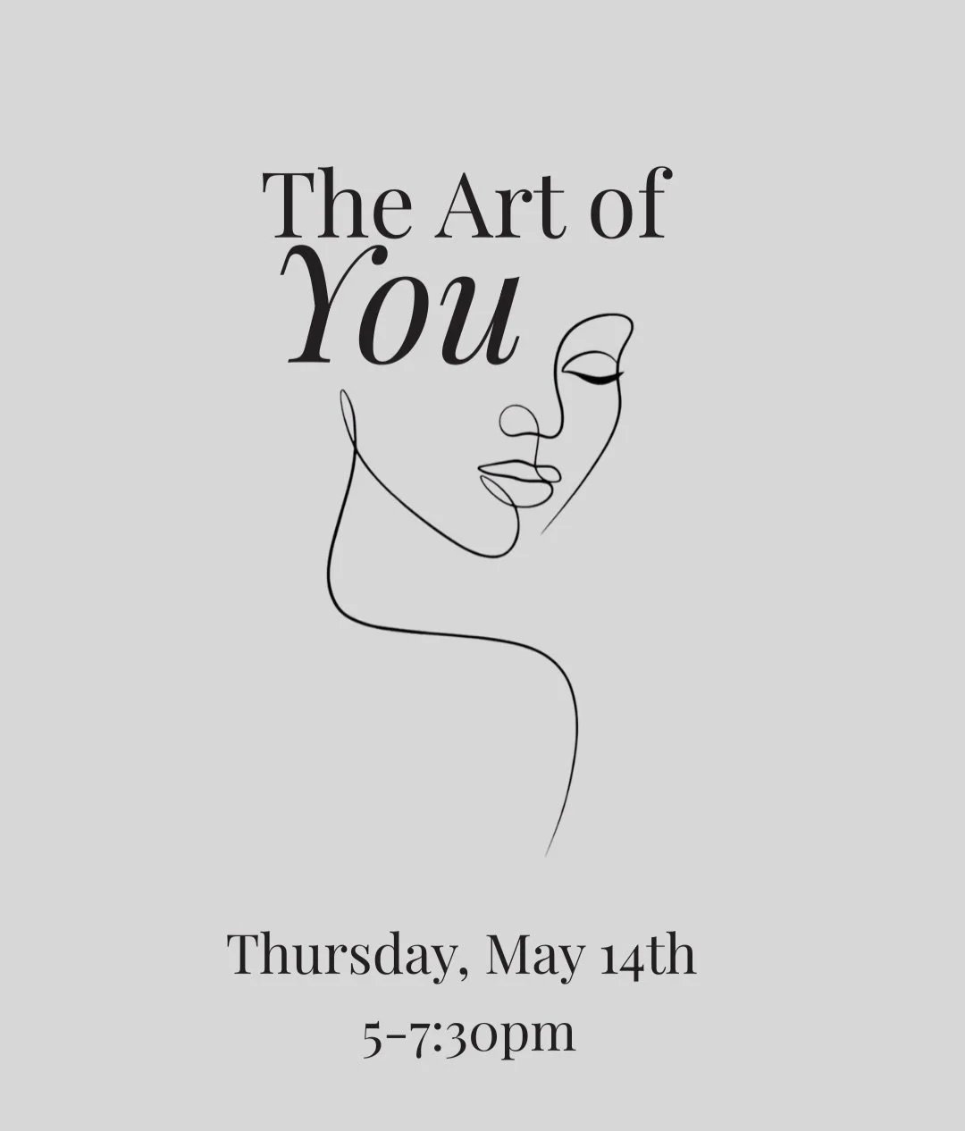 INTRODUCING: The Art of You ✨

Join us Thursday, May 14th for an evening of beauty, confidence, and refinement 🤍

A curated experience designed to help you refresh your routine and feel your best at every stage&mdash;discovering what works best for 