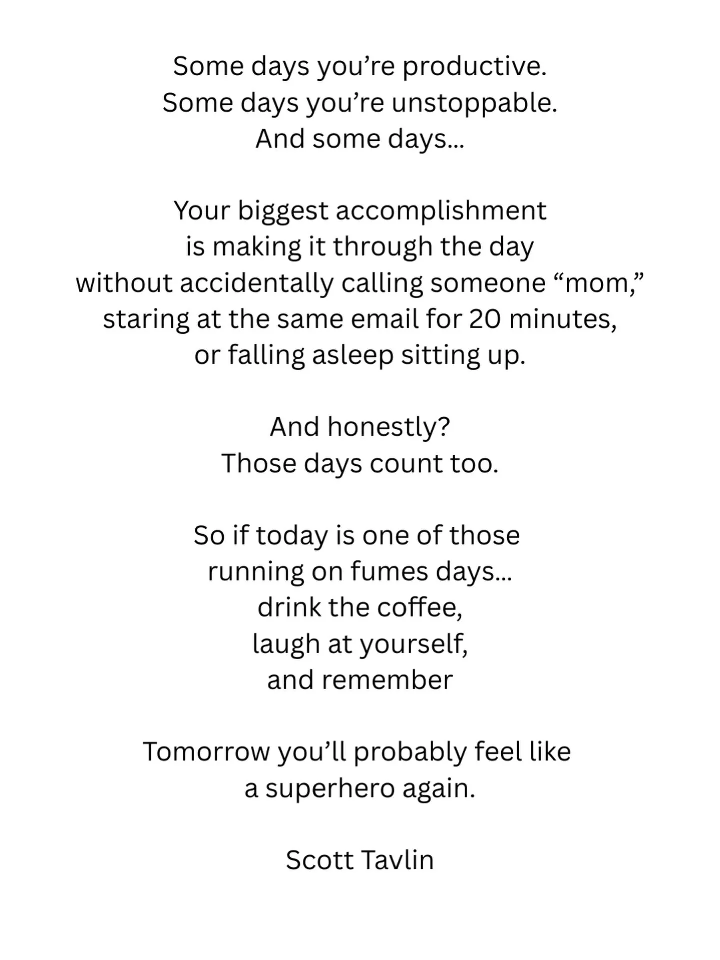 You&rsquo;re still a superhero on the rough days 🤍