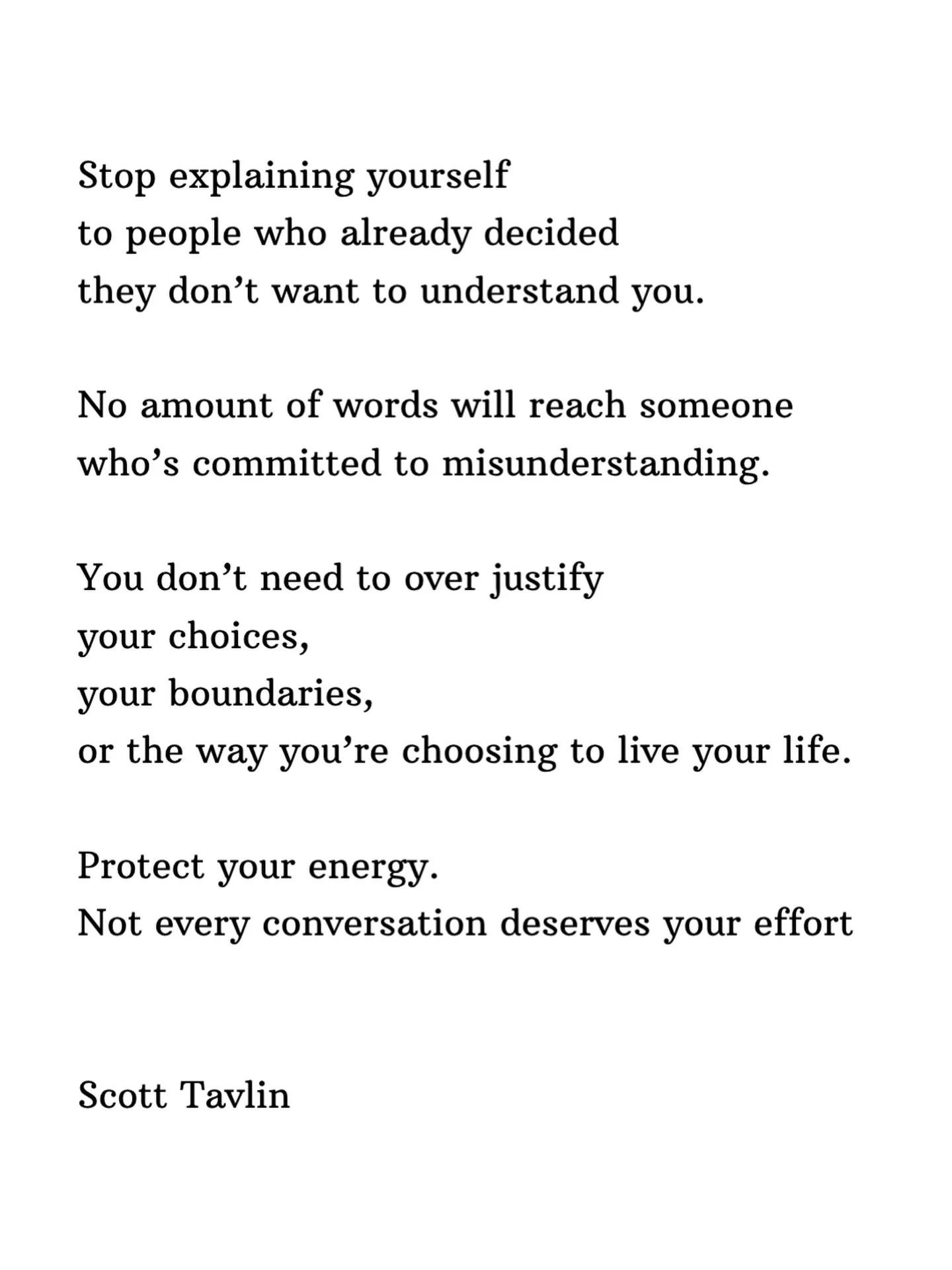 Not everyone deserves an explanation 🙏