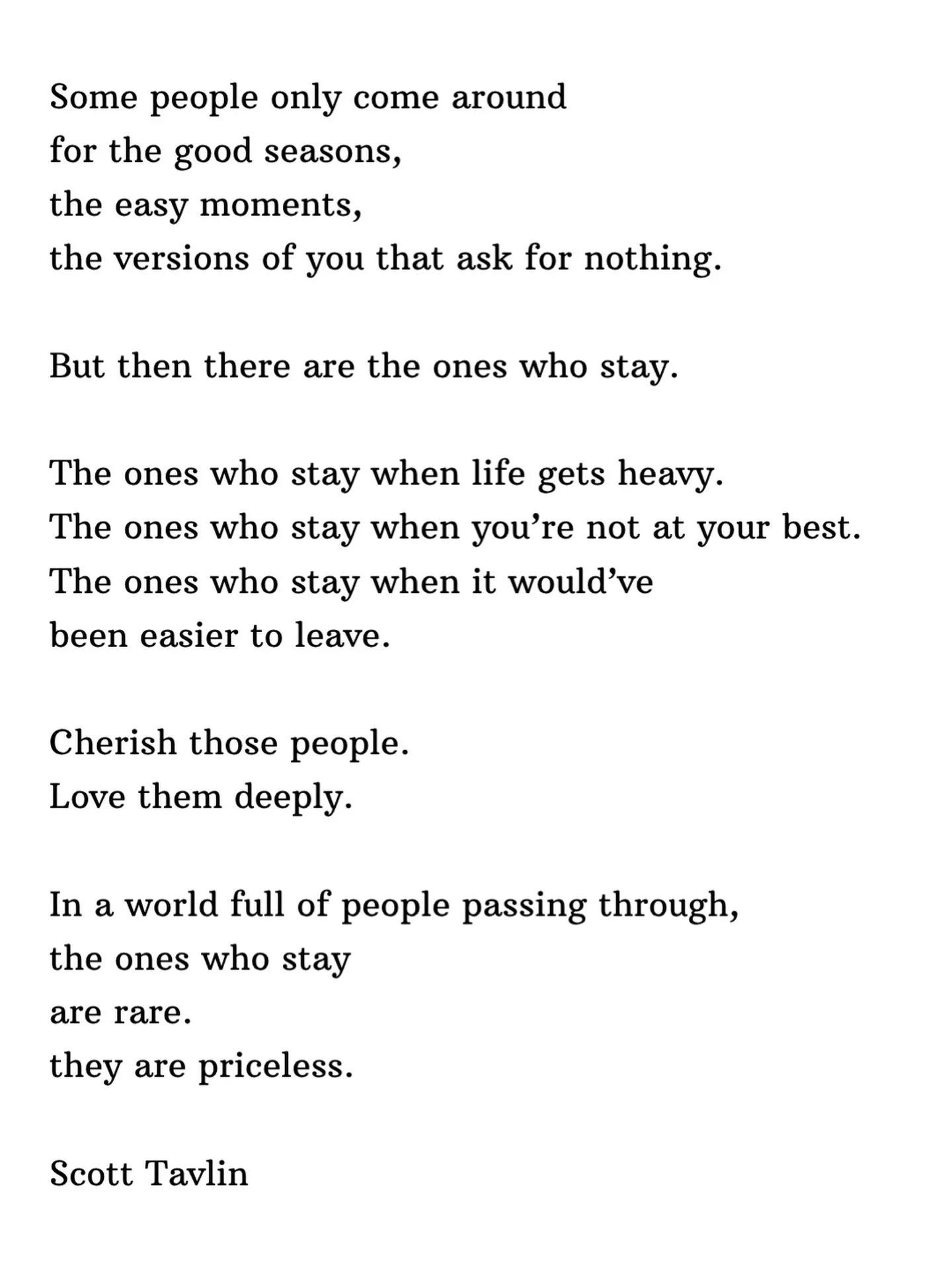 Not everyone is meant to stay, but the ones who do, thank you 🤍