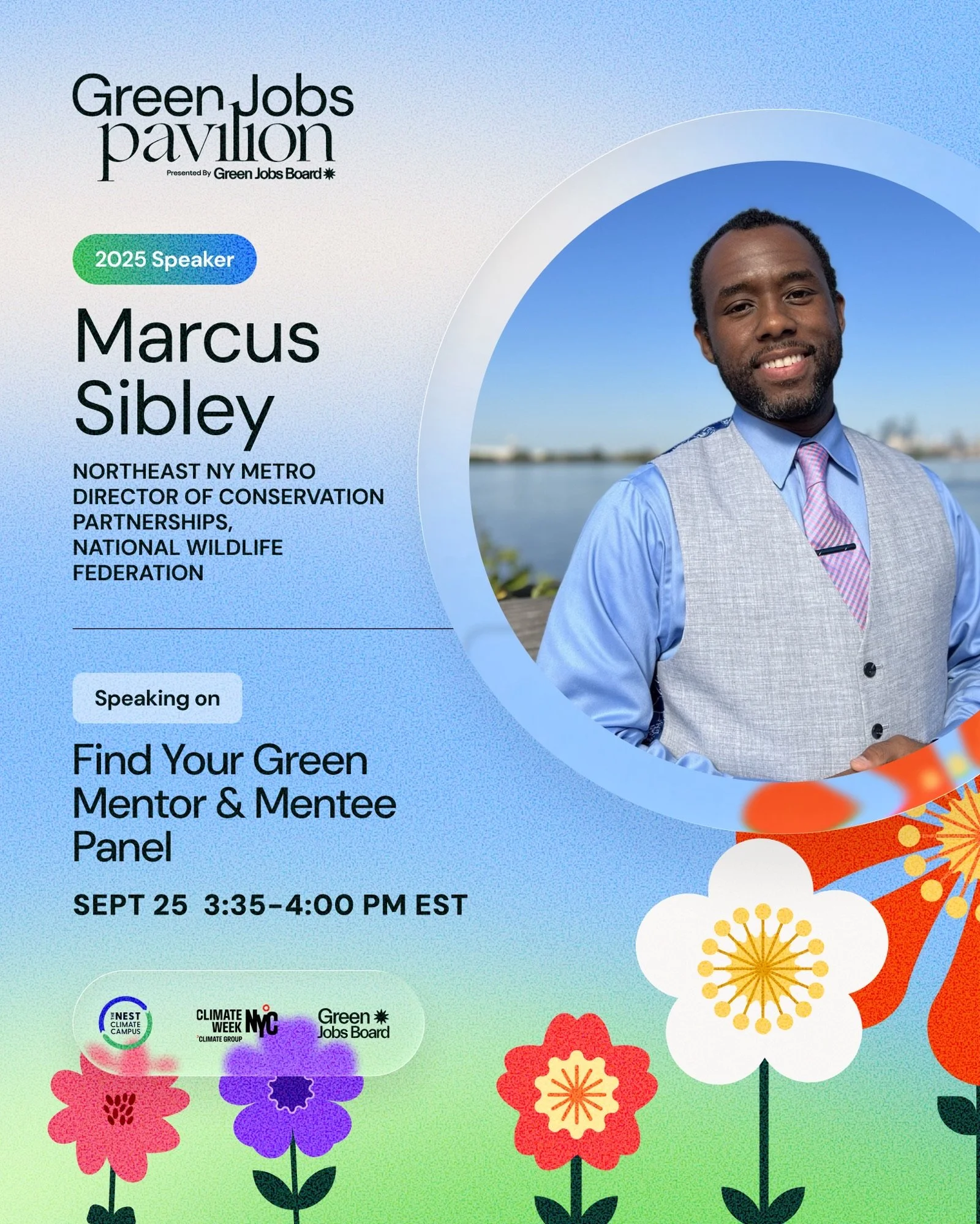 Find Your Green Mentor & Mentee Panel with Marcus Sibley of NWF, Thursday, September 25, 2025, Javits Center 445 11th Avenue at 38 Street NY, NY 10001