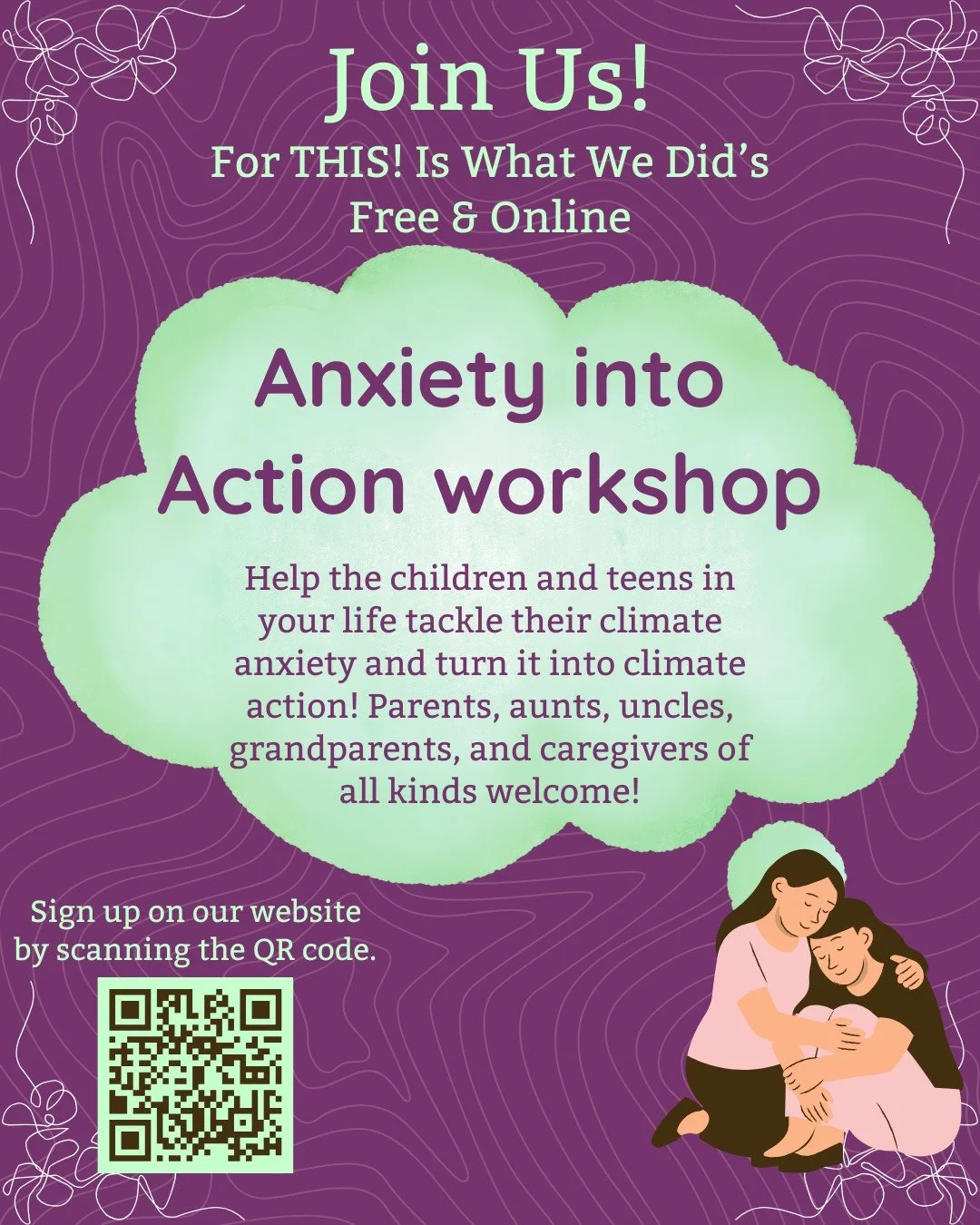 Anxiety into Action: A Workshop for Parents, Grandparents, and Caregivers, Sunday, January 25, 2026, 7pm EST, hosted by This is What We Did
