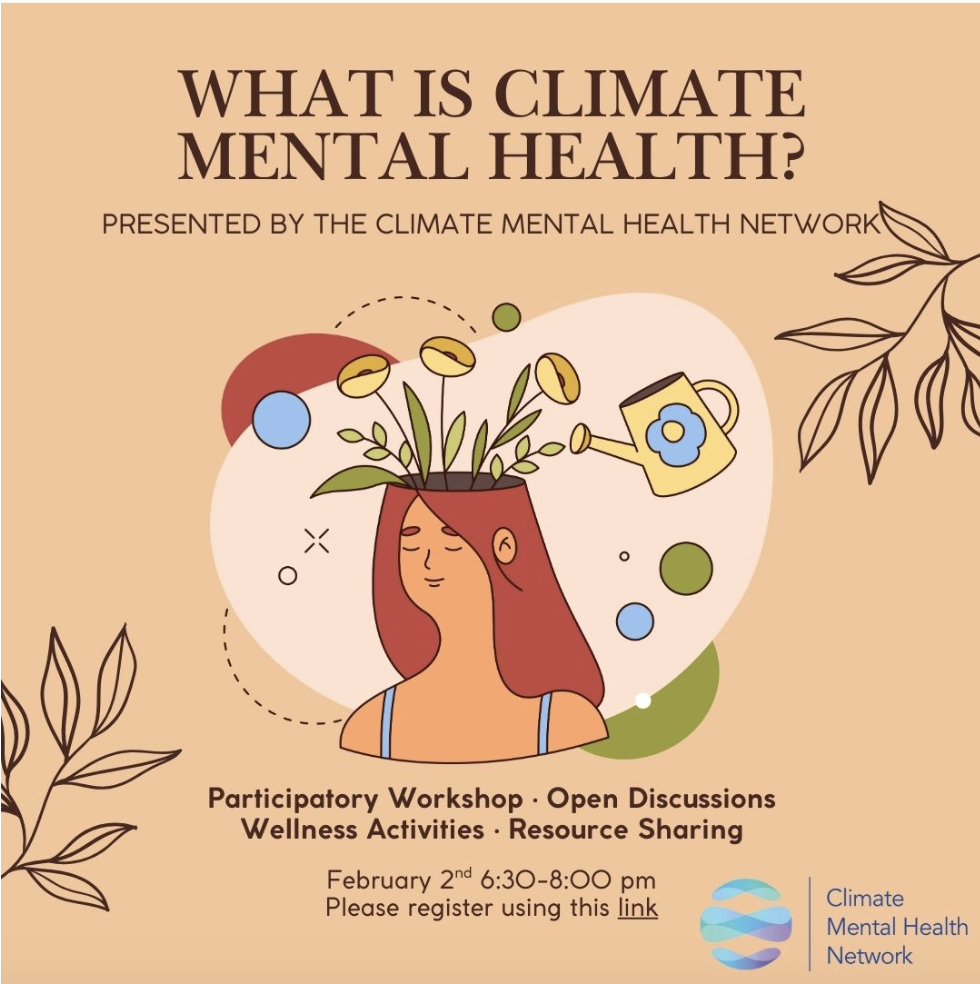 Webinar for 18+: What is Climate Mental Health, Monday, February 2, 2026, 6:30pm-8:00pm EST, hosted by the Climate Mental Health Network
