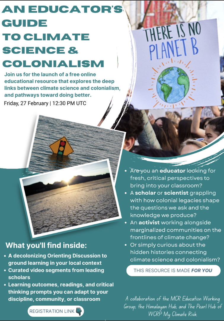Webinar: An Educator’s Guide to Climate Science &amp; Colonialism, Friday, February 27, 7:30 AM EST, hosted by My Climate Risk Education Working Group