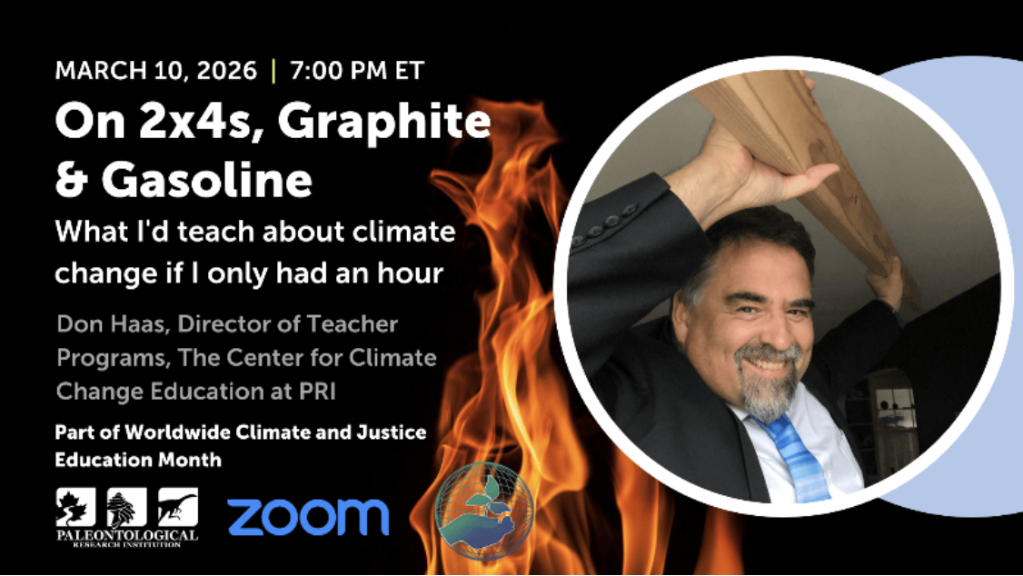 Webinar: On 2x4s, Graphite &amp; Gasoline: What I'd teach about climate change if I only had an hour, Tuesday, March 10, 2026, 7pm EST, hosted by Cornell University