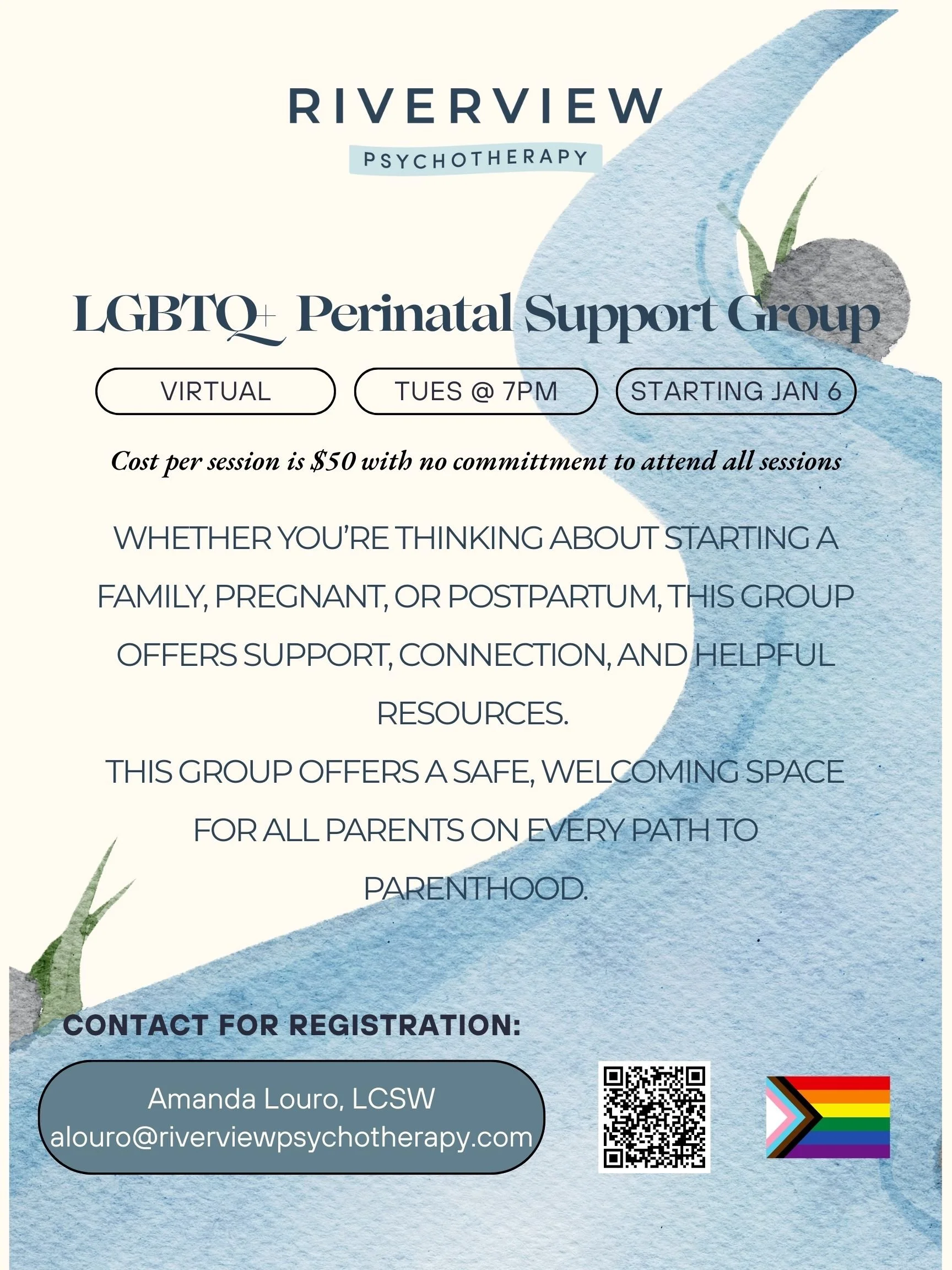 Flyer for Riverview Psychotherapy LGBTQ+ Perinatal Support Group, virtual meetings on Tuesdays at 7 pm starting January 6, with a $50 fee per session. Contact Amanda Louro at alouro@riverviewpsychotherapy.com. Includes QR code and LGBTQ+ pride flag.
