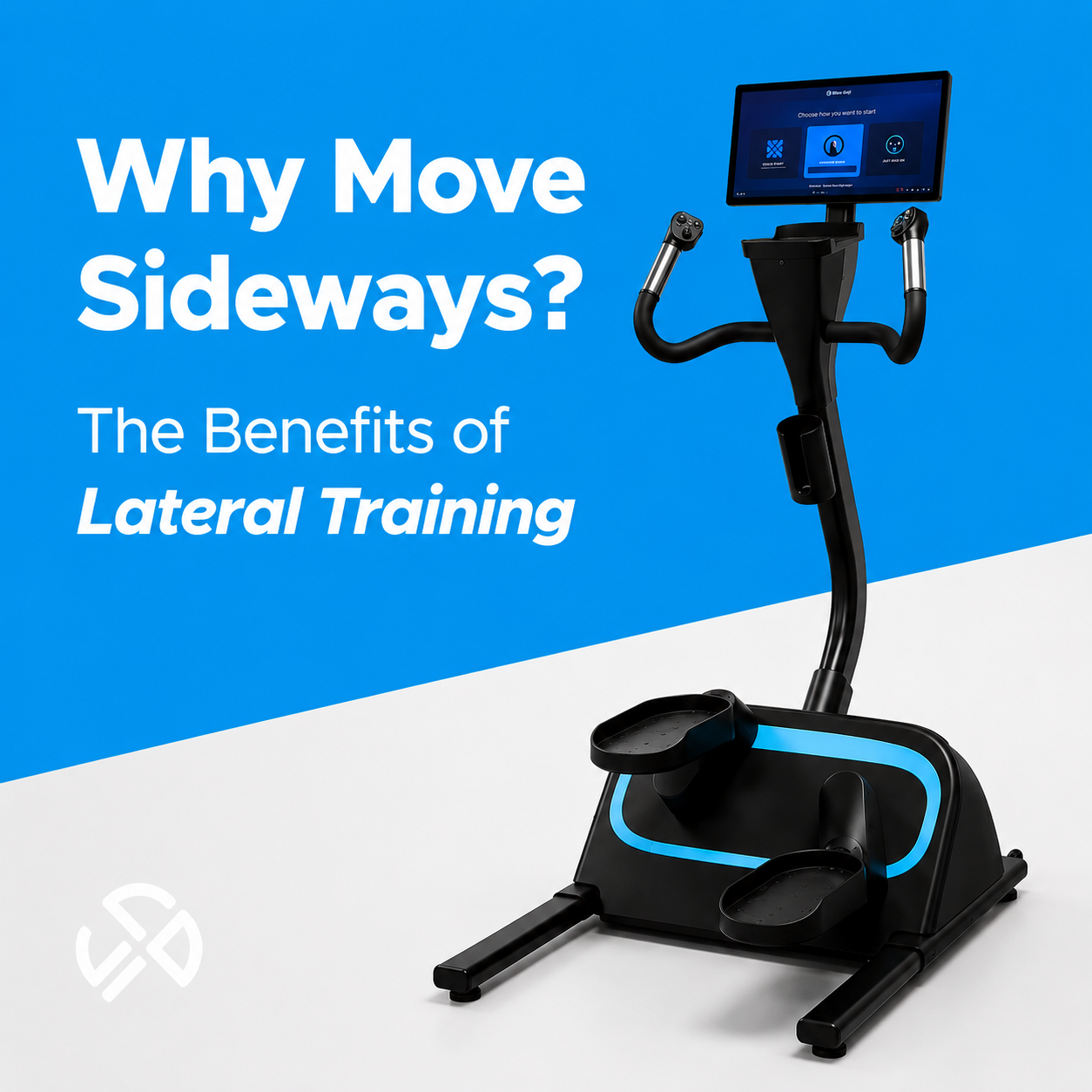 Why Move Sideways? The Benefits of Lateral Training
