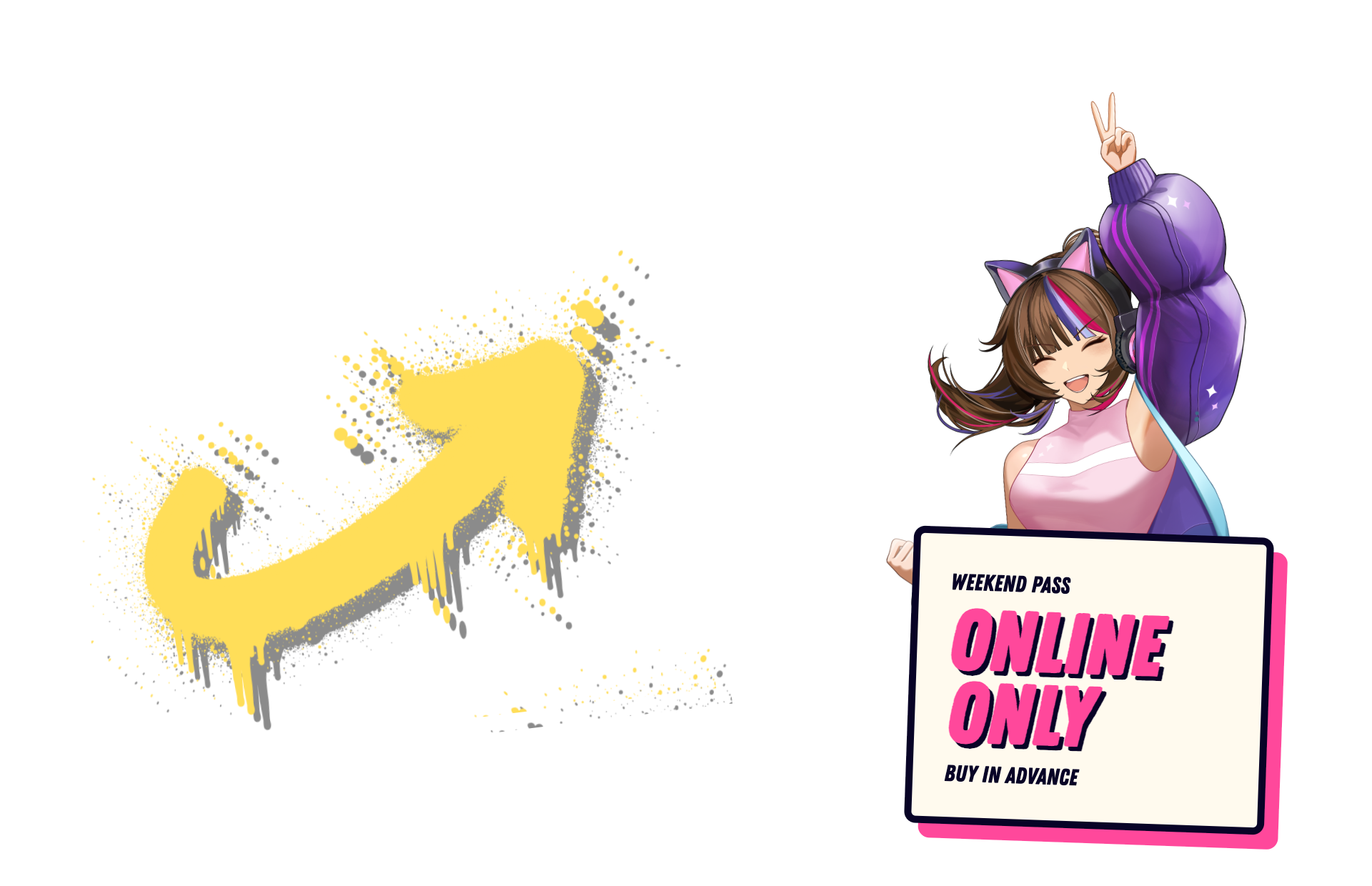Anime-style girl with cat ears, headphones, and colorful hair, holding a sign that reads "Weekend Pass" and "Online Only," with a large yellow spray painted number 2 in the background.