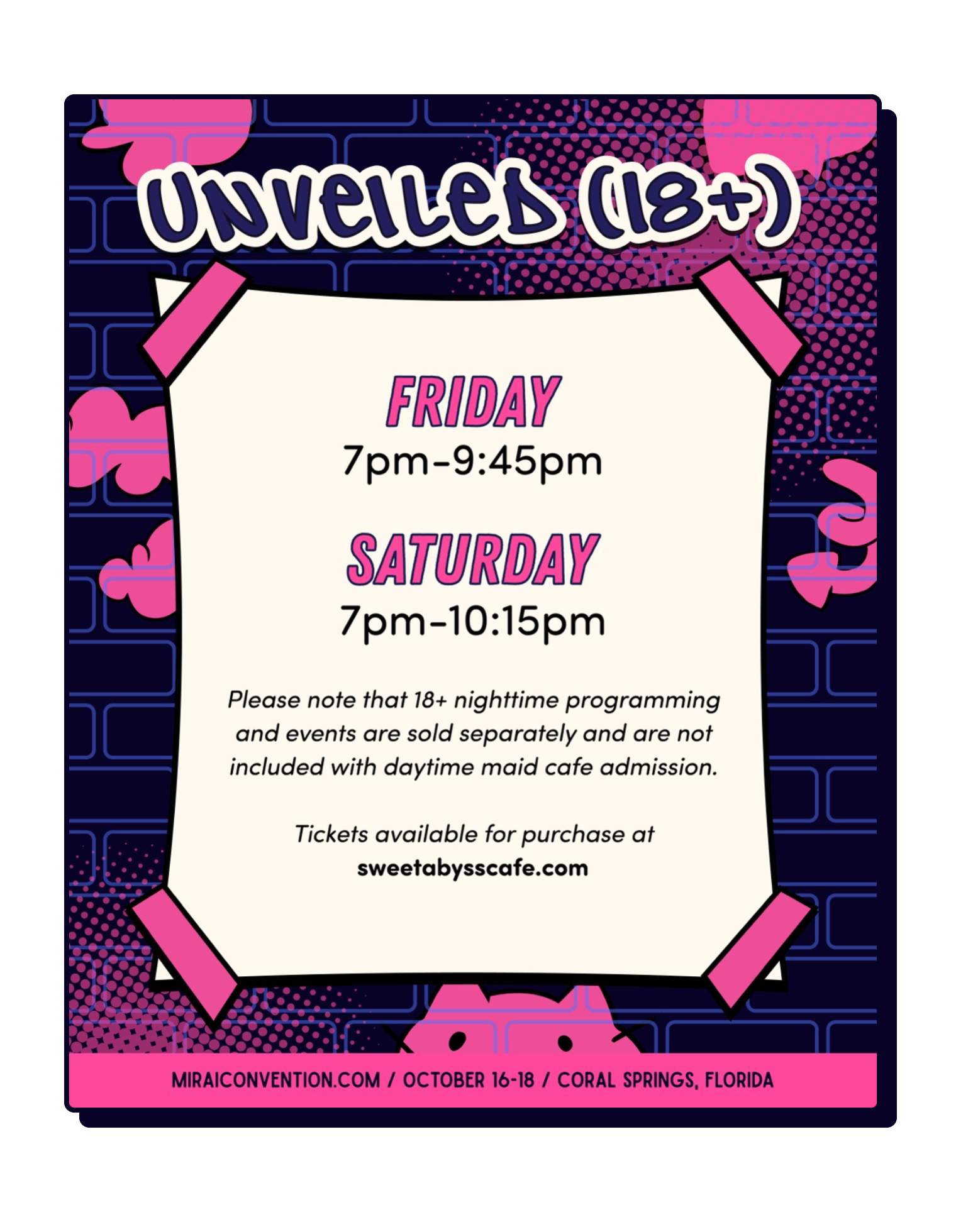 Event poster for Unveilers (18+), a nighttime event on Friday from 7pm to 9:45pm and Saturday from 7pm to 10:15pm at sweetabysscafe.com with details about ticket sales and age restrictions, featuring a digital, comic book-style design with pink, purple, and blue accents.