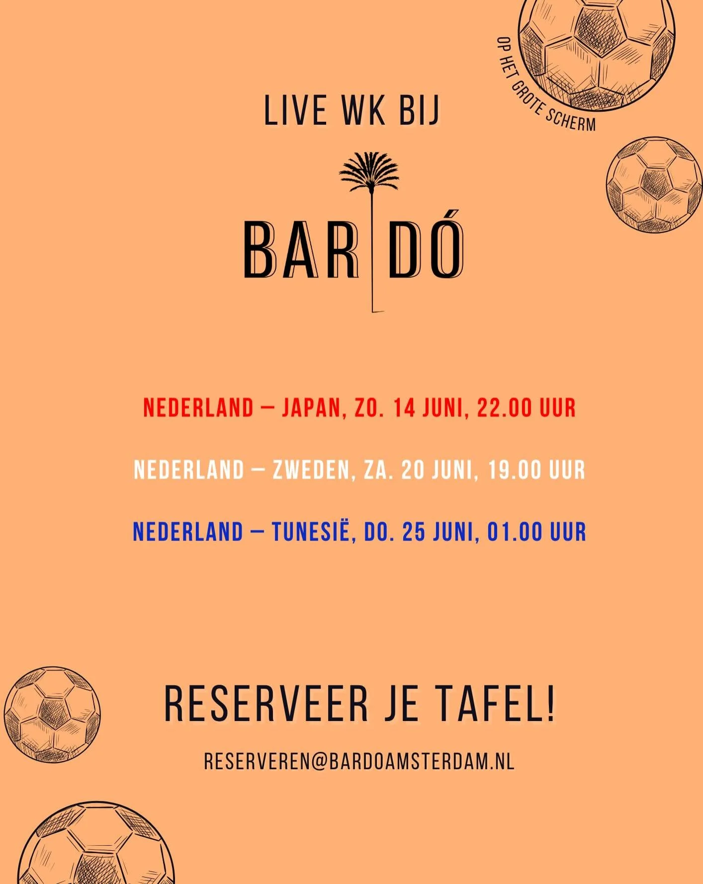 Live WK bij Bar D&oacute;!🧡

Voetbal op groot scherm, drankjes op tafel en iedereen ineens bondscoach. 

RESERVEER NU JOUW TAFEL VIA: reserveren@bardoamsterdam.nl