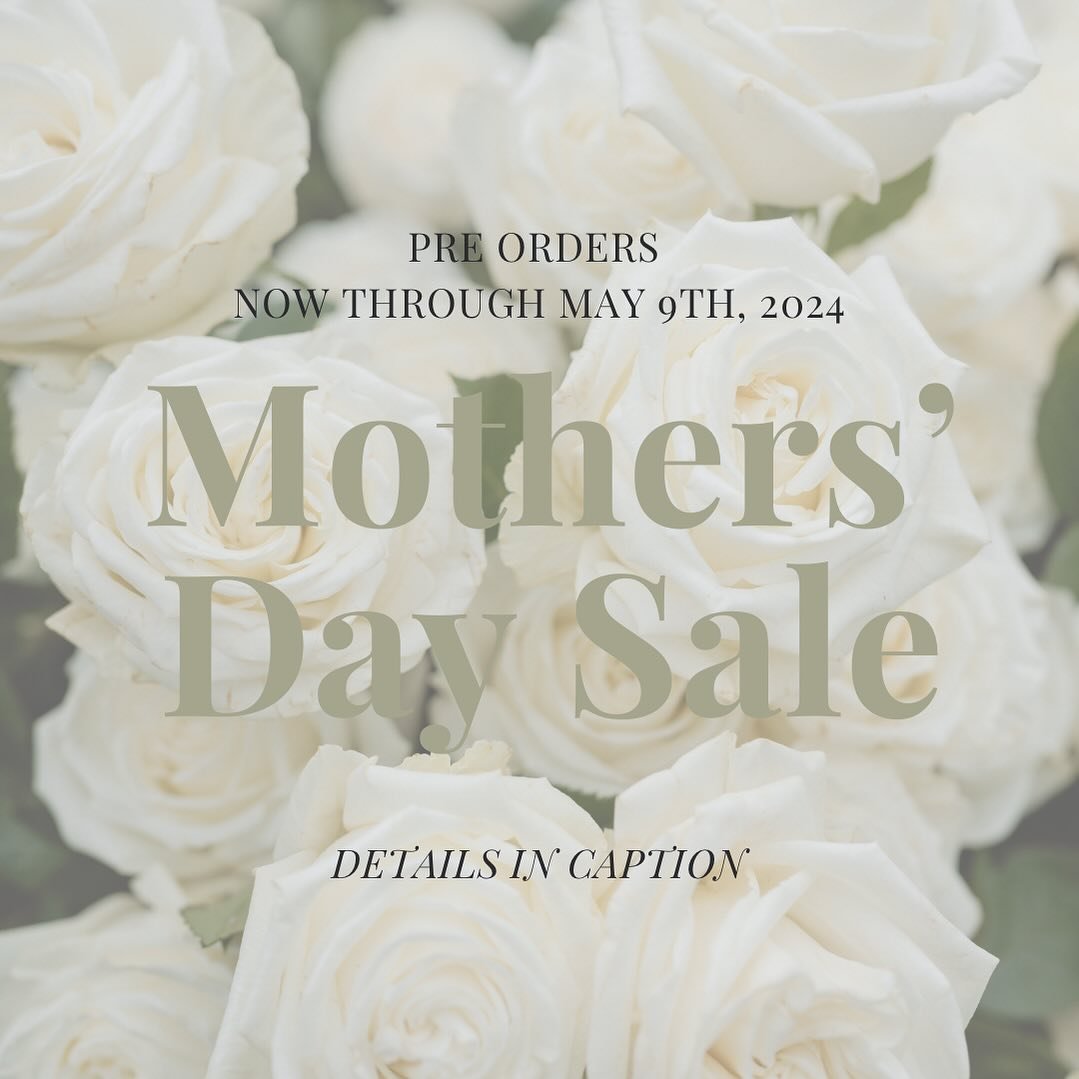 Local Mothers&rsquo; Day Pre-Orders now open through Thursday May 9th, 2024 &mdash; private message me to get yours! 

Flowers bundles wrapped in paper priced at $75 plus tax 

Add a reusable ceramic vase for $15

Free pickup on Saturday morning, May