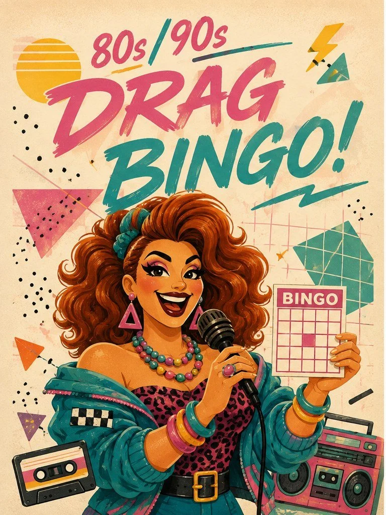 Drag Bingo 1980-1990’s Throwback Party!