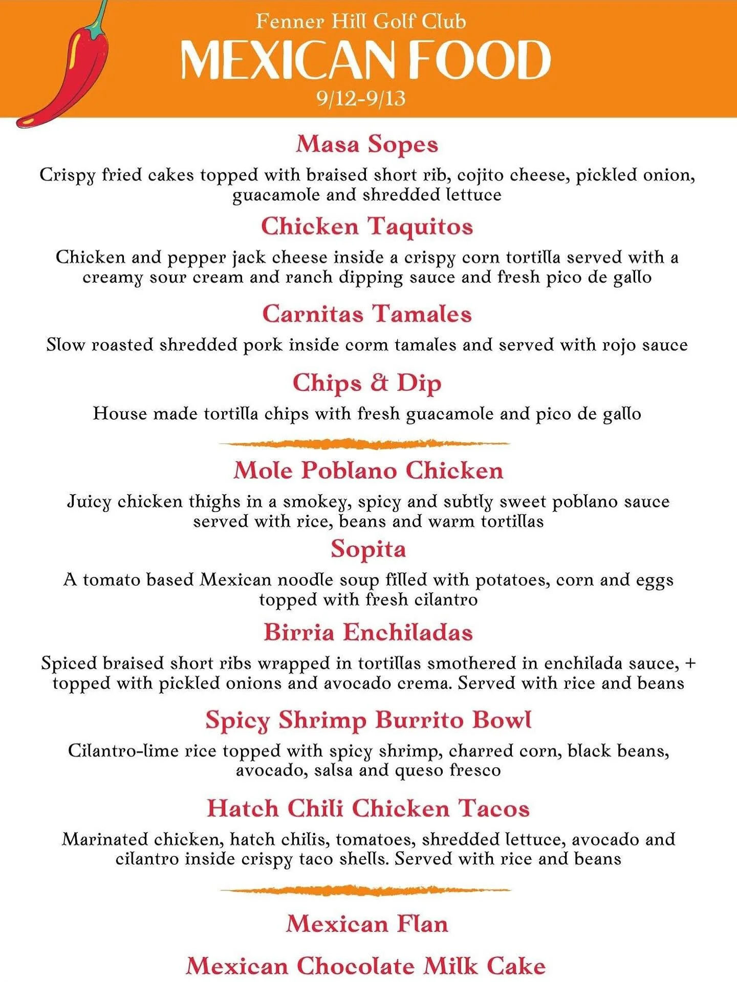 We&rsquo;re spicing things up this weekend with Mexican food this weekend! Try some of your old favorites or something new!

See you for dinner this weekend! Give us a call at 401-539-8000, email fennerhill@gmail.com, or click the link below for rese
