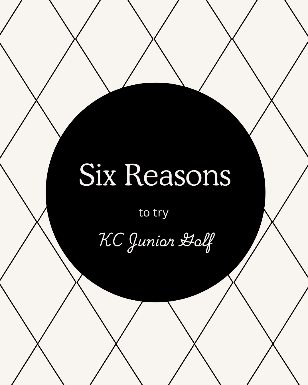 Six Reasons to Try KC Junior Golf in 2026