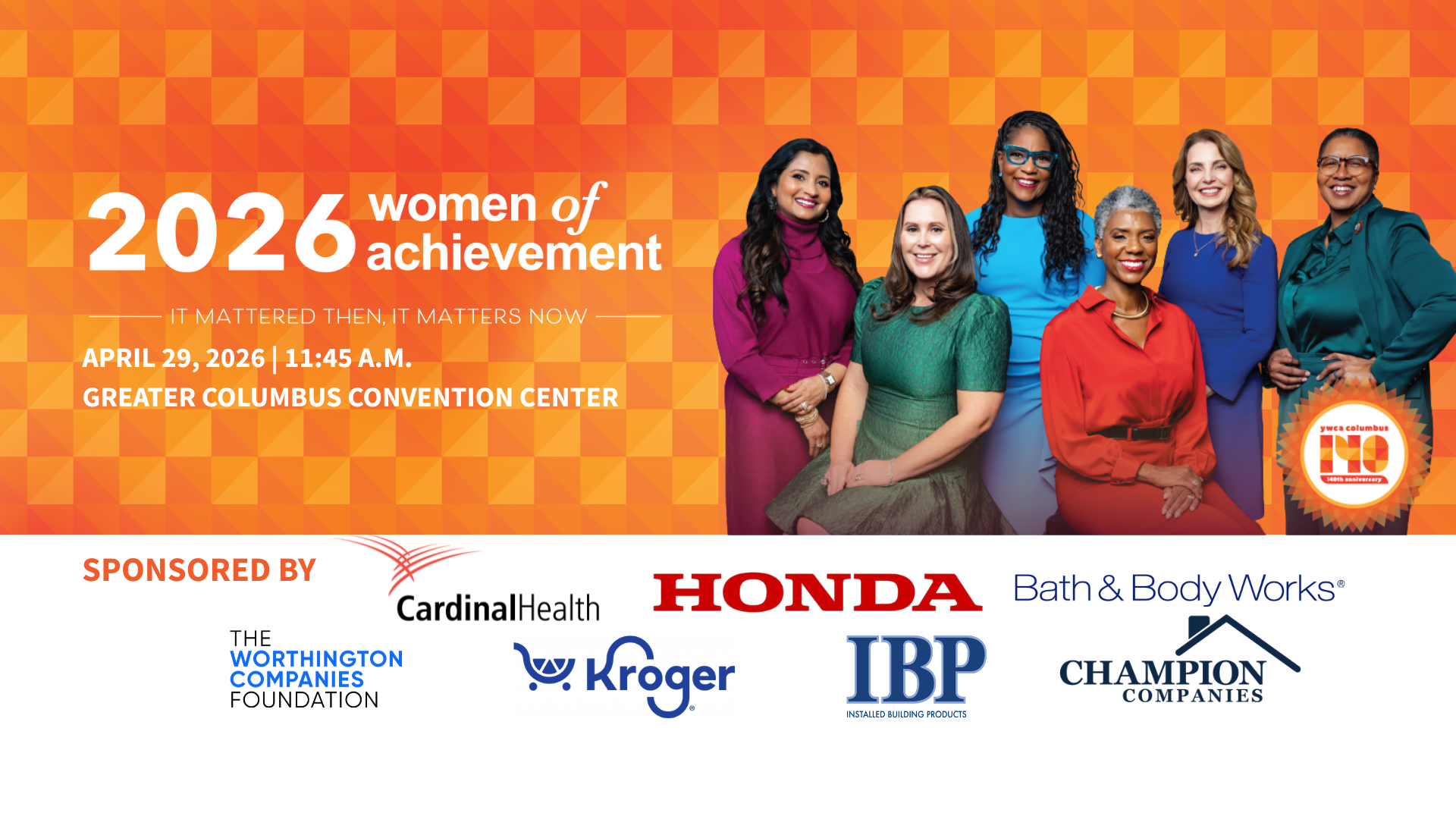 A group of six diverse women smiling, standing in front of an orange geometric patterned background, with overlaid text that reads '2026 Women of Achievement: It mattered then, it matters now.'