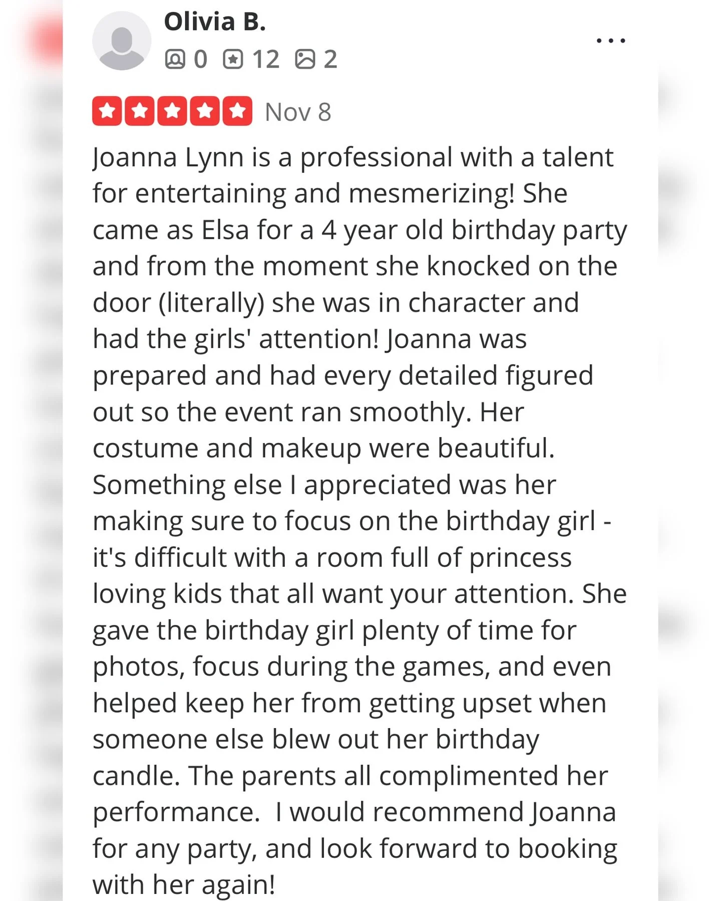 ⭐️⭐️⭐️⭐️⭐️ Thank you for such a thoughtful review of my entertainment services from my performance yesterday! I really try 110% to make the birthday girl feel special and appreciated by their favorite character! No detail from my head to my toes gets