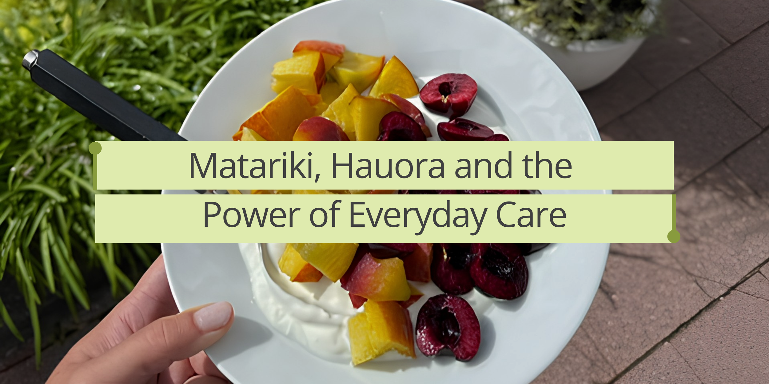 Matariki, Hauora and the Power of Everyday Care