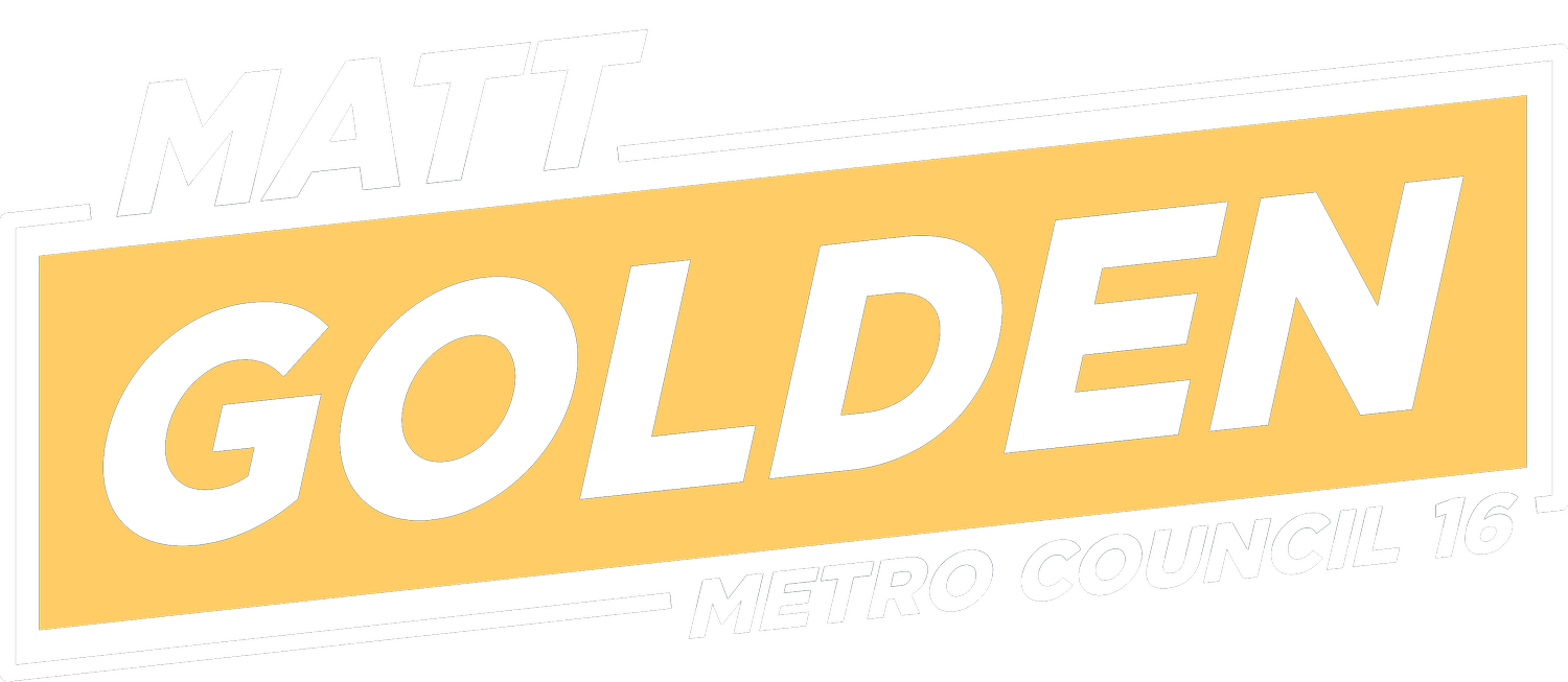 Matt Golden for Metro Council 16