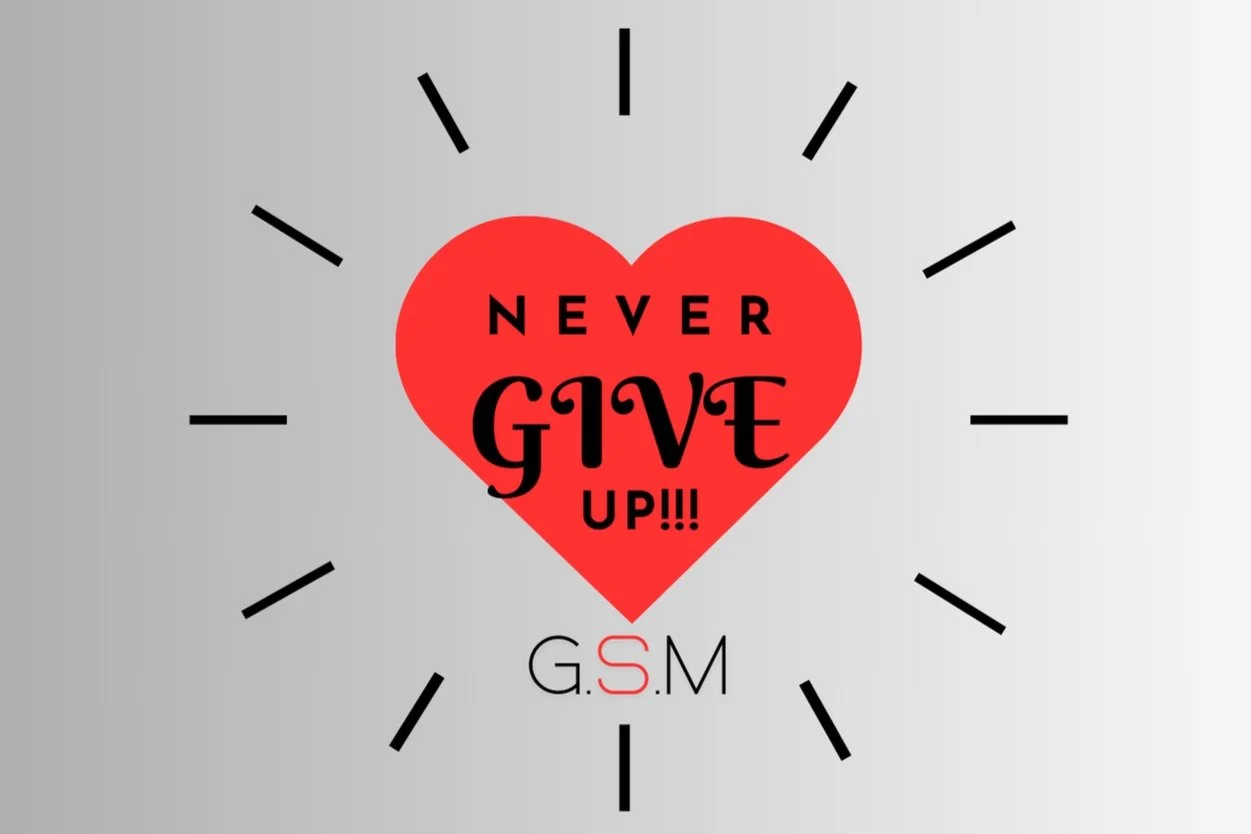NEVER GIVE UP!!!