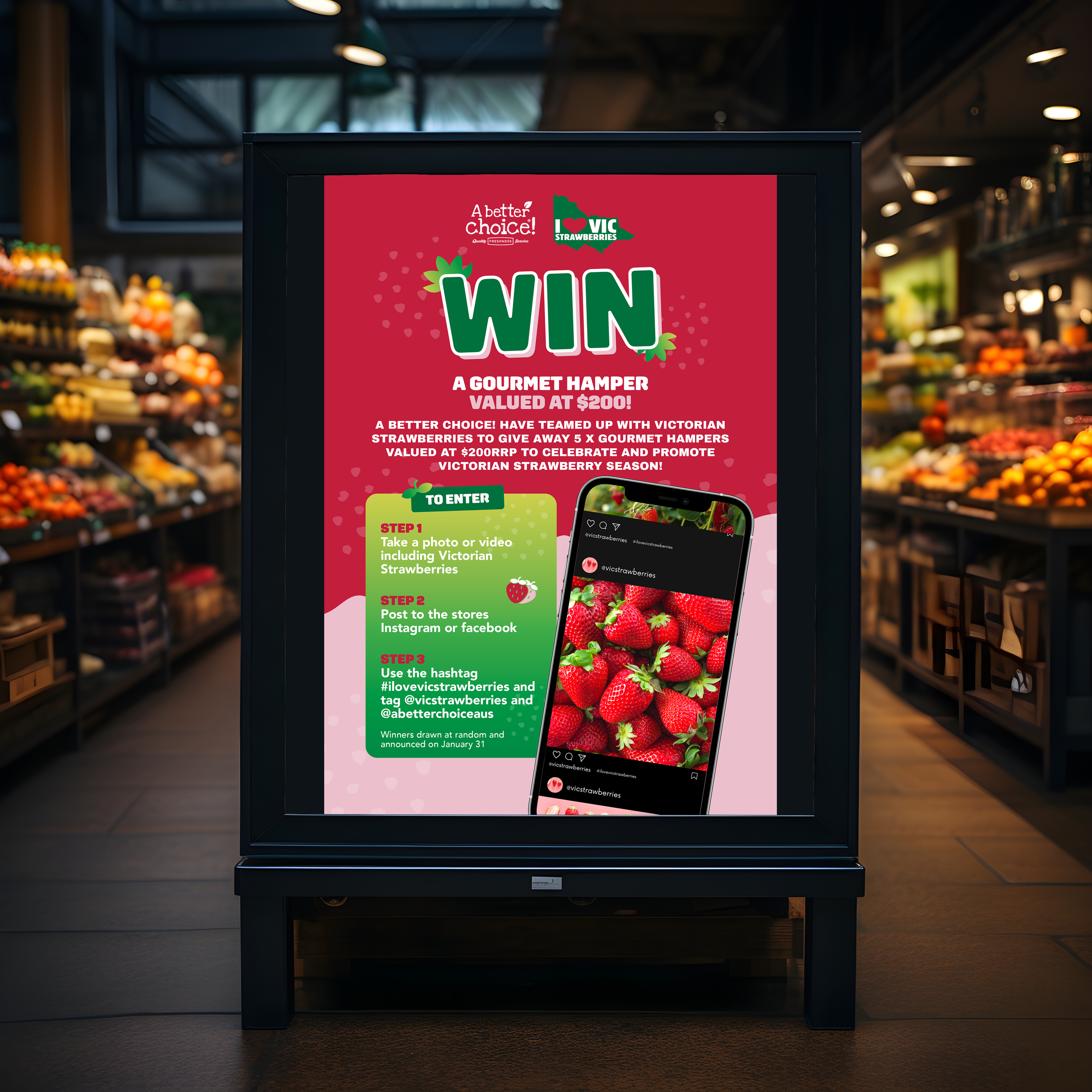 Freelance Graphic Designer Melbourne. Promotional poster in a grocery store advertising a contest to win a gourmet hamper featuring Victorian strawberries.  It also shows a smartphone with an image of fresh strawberries on the screen.