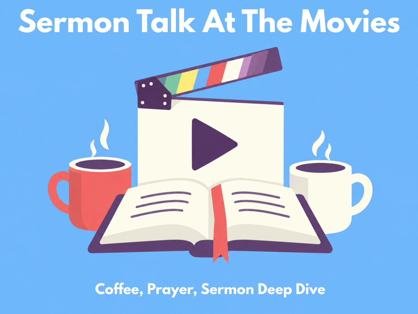 Sermon Talk At The Movies