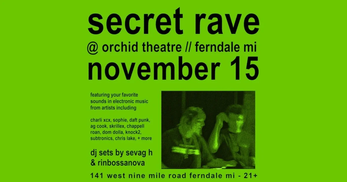 Secret Rave Images Orchid Theatre