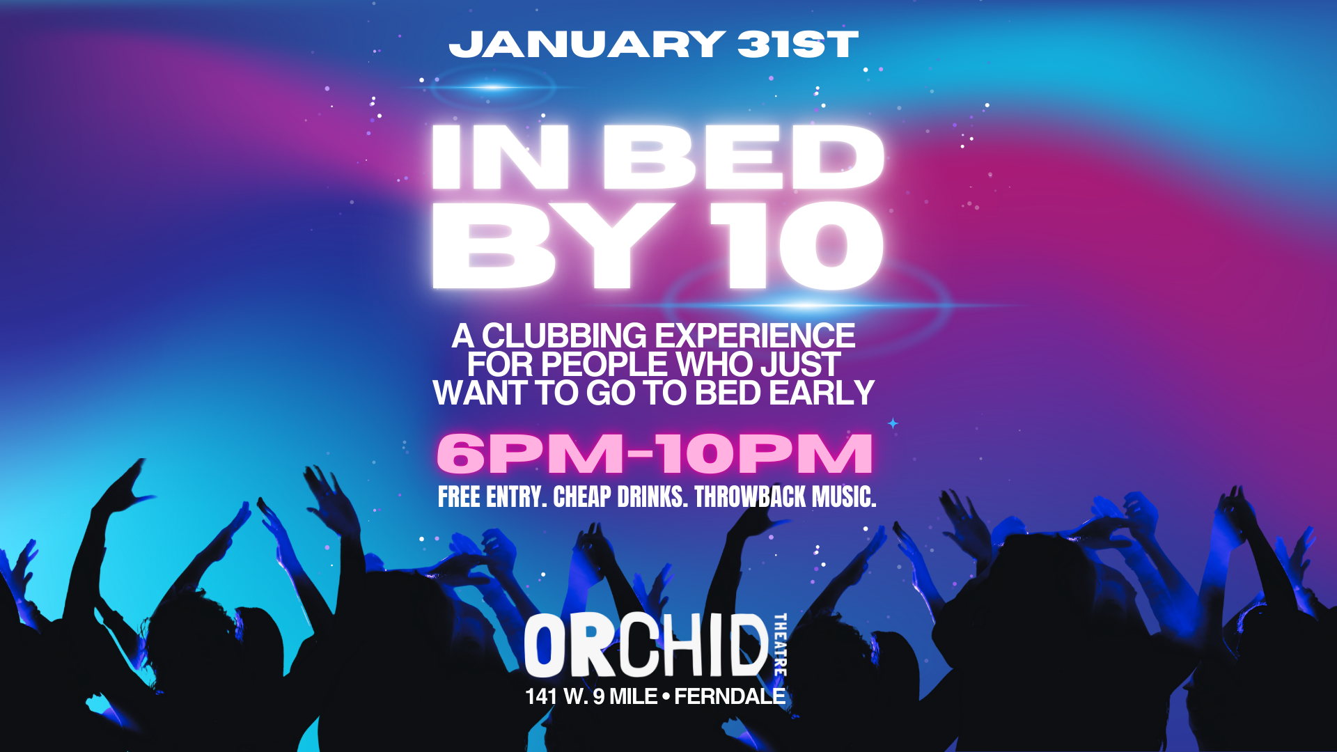 IN BED BY 10